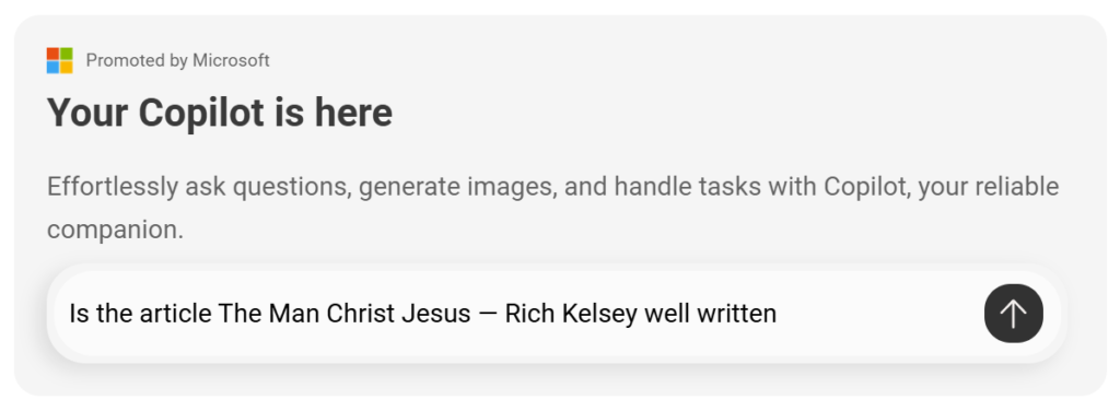 Copliot on the article The Man Christ Jesus — Rich Kelsey
